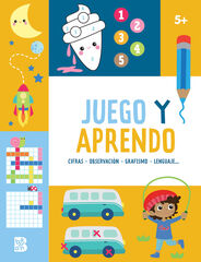 Juego y aprendo + 5 Juego y aprendo + 5