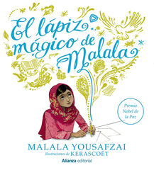 El lápiz mágico de Malala El lápiz mágico de Malala