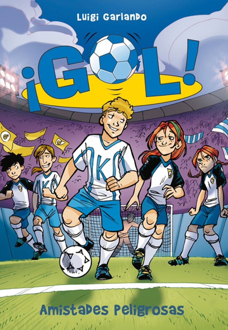 Amistades peligrosas (Serie ¡Gol! 19)