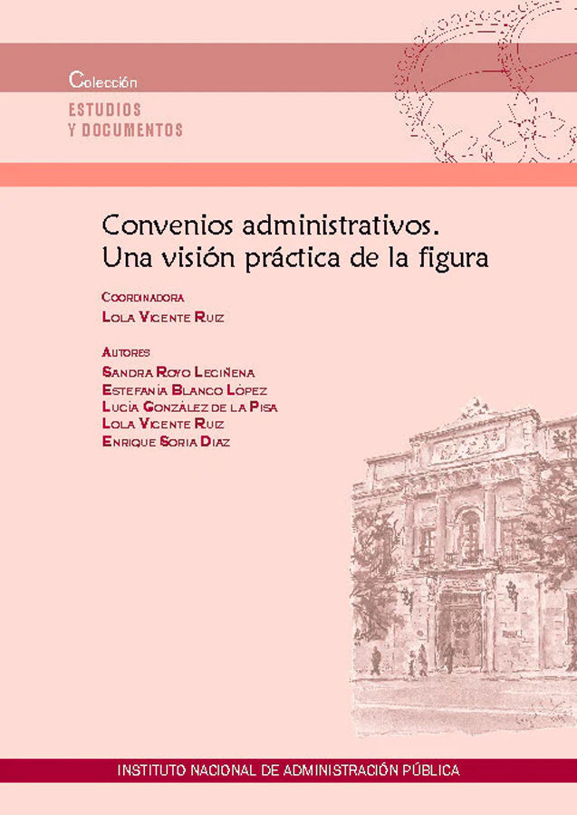 Convenios administrativos. Una visi&oacute;n pr&aacute;ctica de la figura