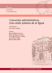 Convenios administrativos. Una visi&oacute;n pr&aacute;ctica de la figura
