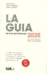La guia de vins de Catalunya 2025 La guia de vins de Catalunya 2025