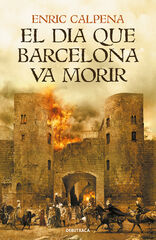El dia que Barcelona va morir