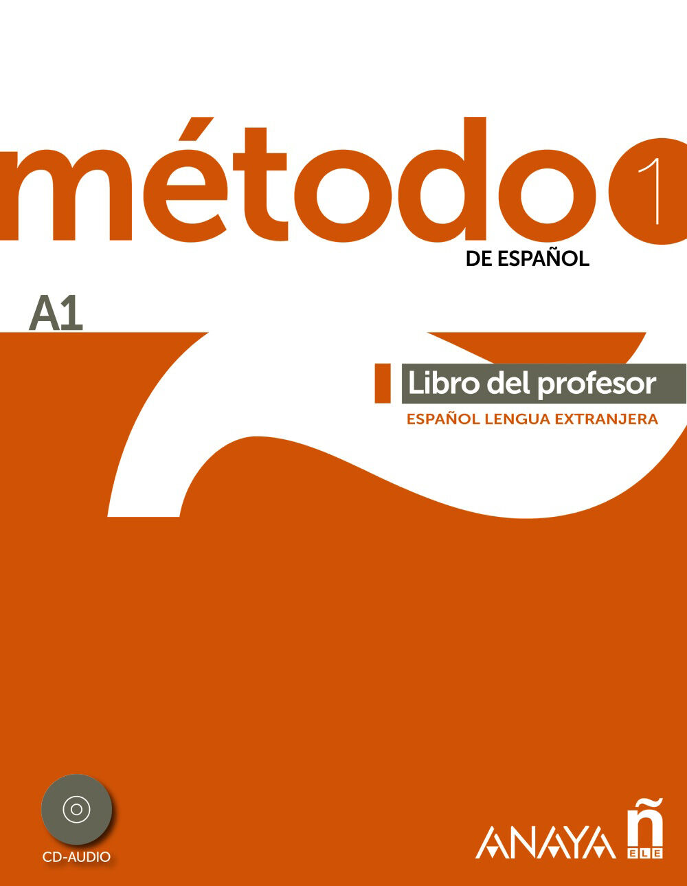 M&eacute;todo 1 de Espa&ntilde;ol. Libro del Profesor A1