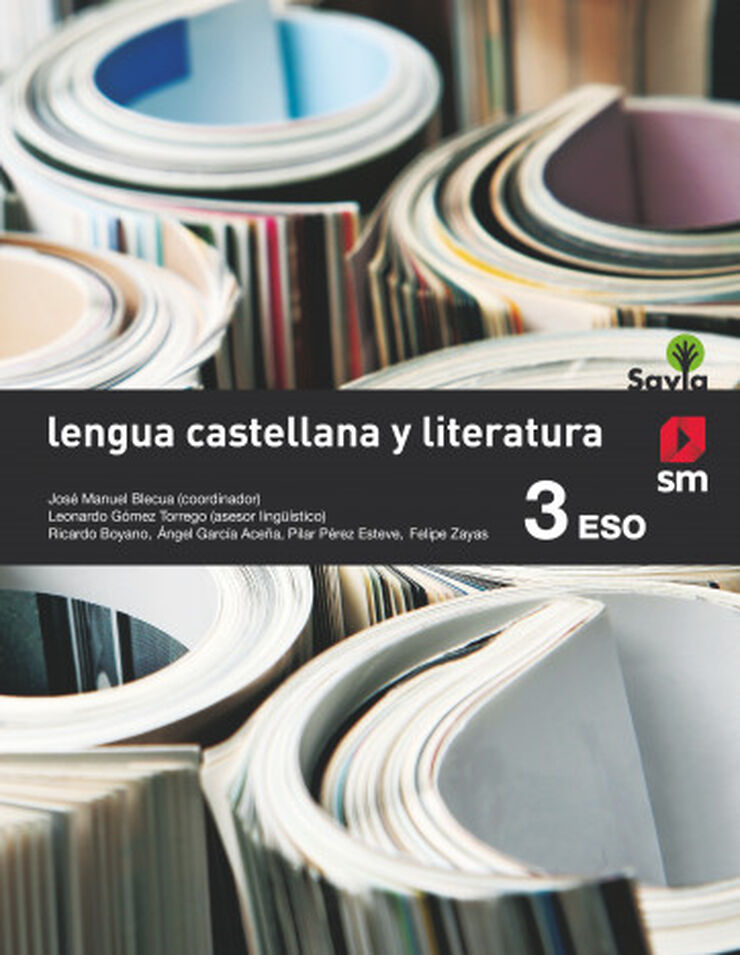 Lengua Castellana y Literatura. 3 ESO. Savia
