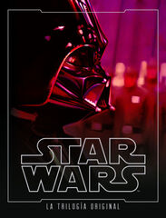 Star Wars. La trilogía original Star Wars. La trilogía original