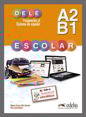 Preparación Dele A2 B1 Escolar Preparación Dele A2 B1 Escolar