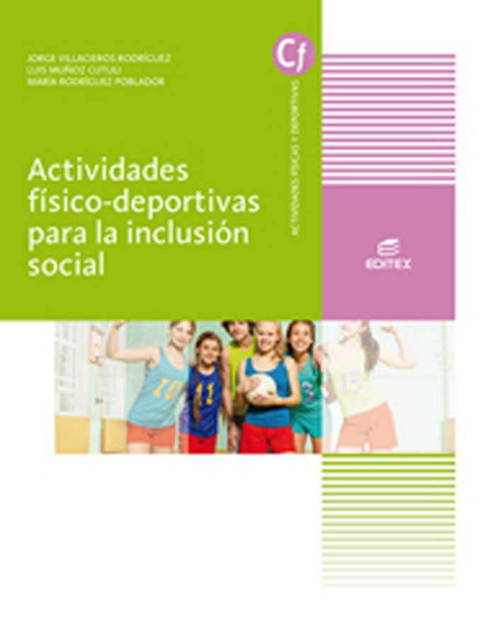 Actividades f&iacute;sico-deportivas para la inclusi&oacute;n social