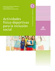 Actividades f&iacute;sico-deportivas para la inclusi&oacute;n social