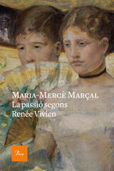 La passió segons Renée Vivien La passió segons Renée Vivien