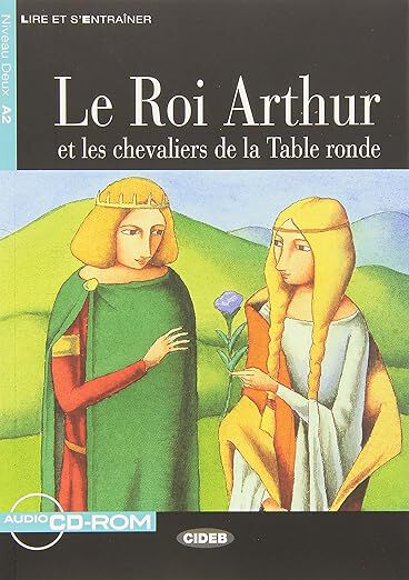 Le Roi Arthur et les chevaliers