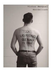 Todas las postales que nunca te envié