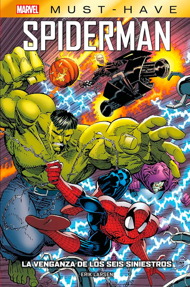 Marvel Must-Have. Spiderman: La venganza de los Seis Siniestros
