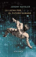 La lucha por el futuro humano: 5G, Realidad aumentada y el internet de las cosas La lucha por el futuro humano: 5G, Realidad aumentada y el internet de las cosas