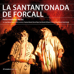 La Santantonada de Forcall La Santantonada de Forcall