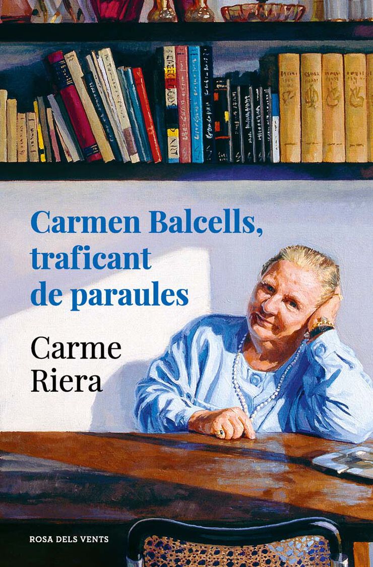 Carmen Balcells, traficant de paraules