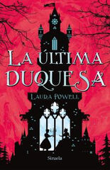 La última duquesa La última duquesa