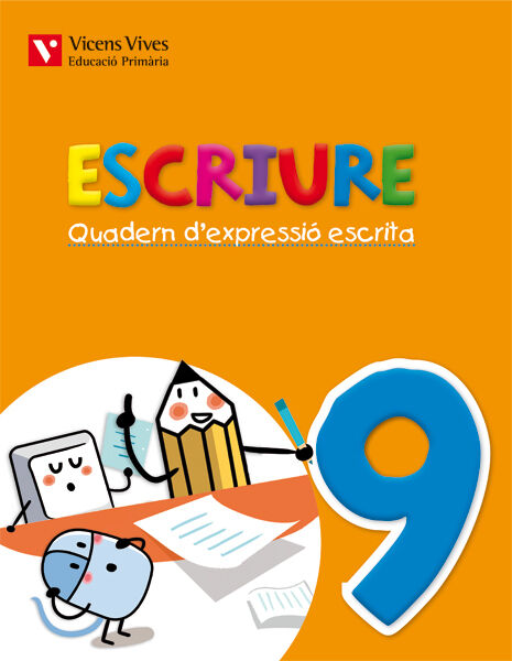 Escriure 09 Expressi&oacute; Escrita 5E Prim&agrave;ria