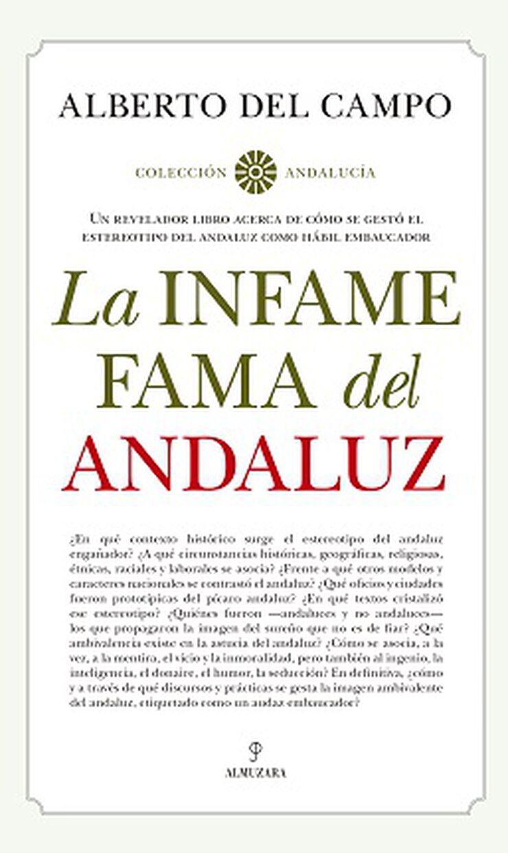 La Infame Fama Del Andaluz