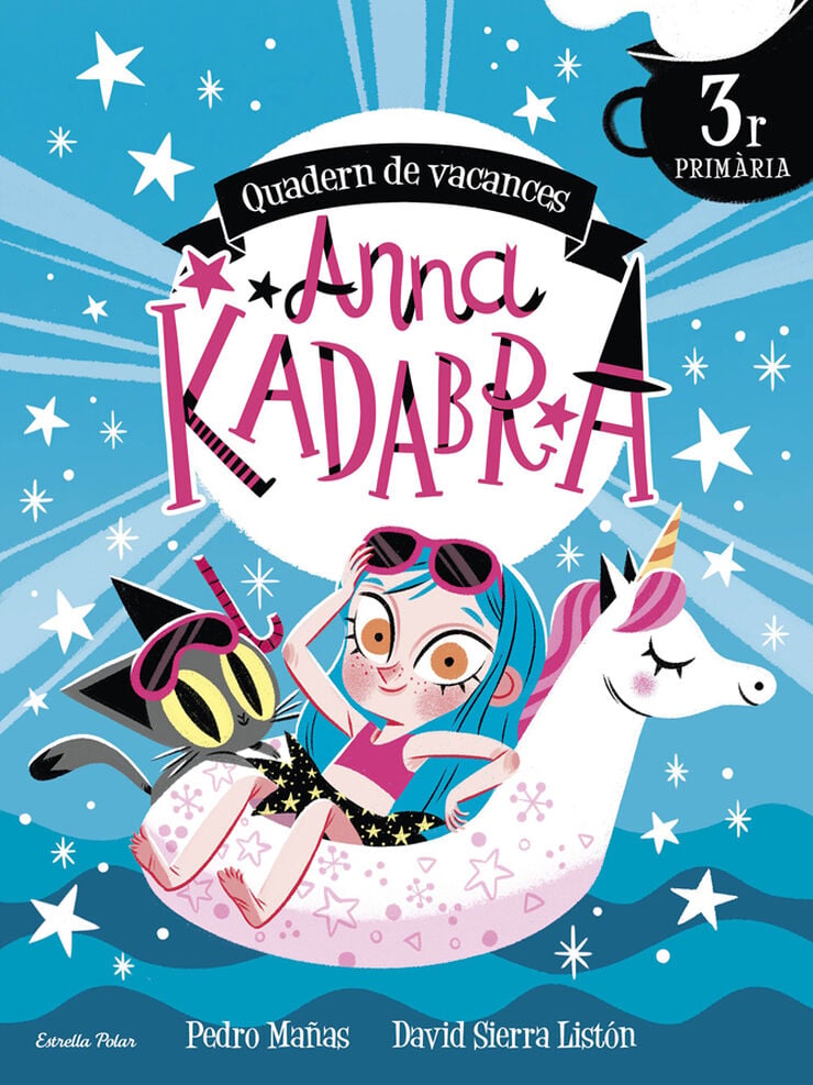 Anna Kadabra. Quadern de vacances. 3r de Prim&agrave;ria