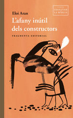 L'afany inútil dels constructors L'afany inútil dels constructors