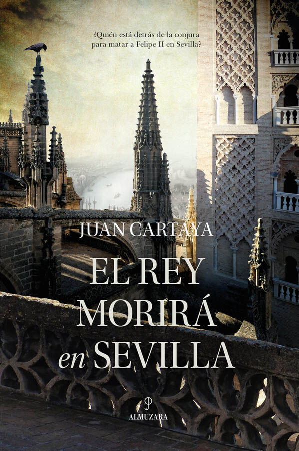 El rey morir&aacute; en Sevilla