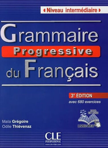 CLE Grammaire Progressive INT 3E