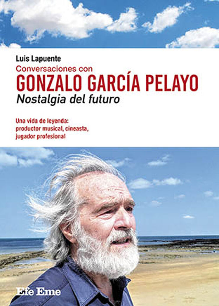 Conversaciones con Gonzalo García Pelayo