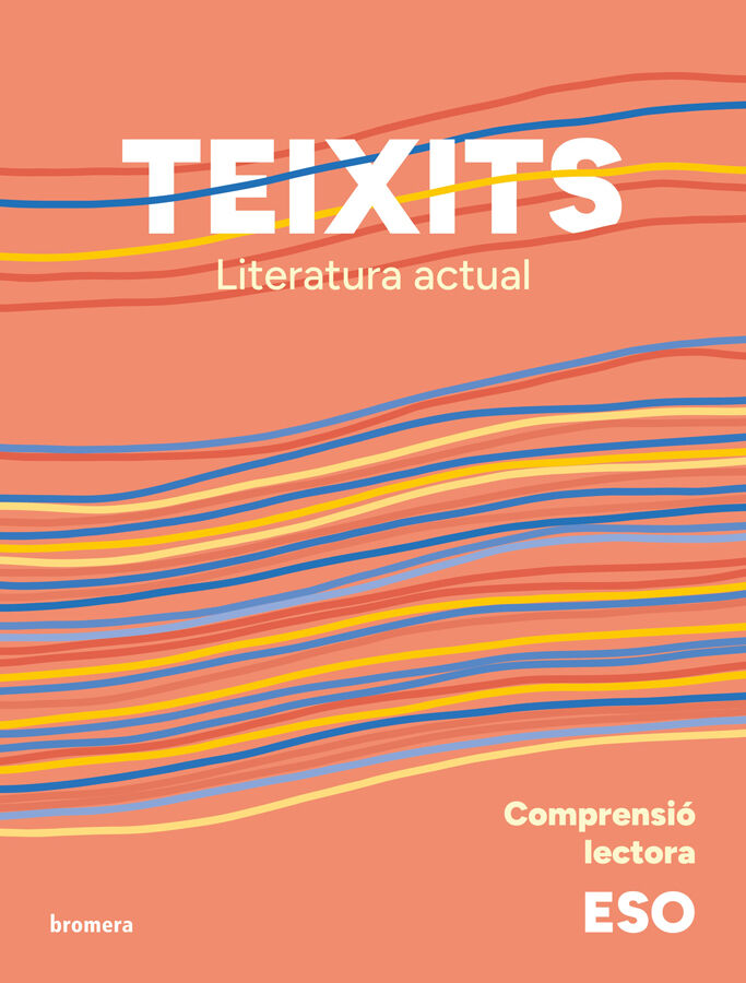 Teixits 1r cicle ESO (literatura actual). Comprensi&oacute; lectora