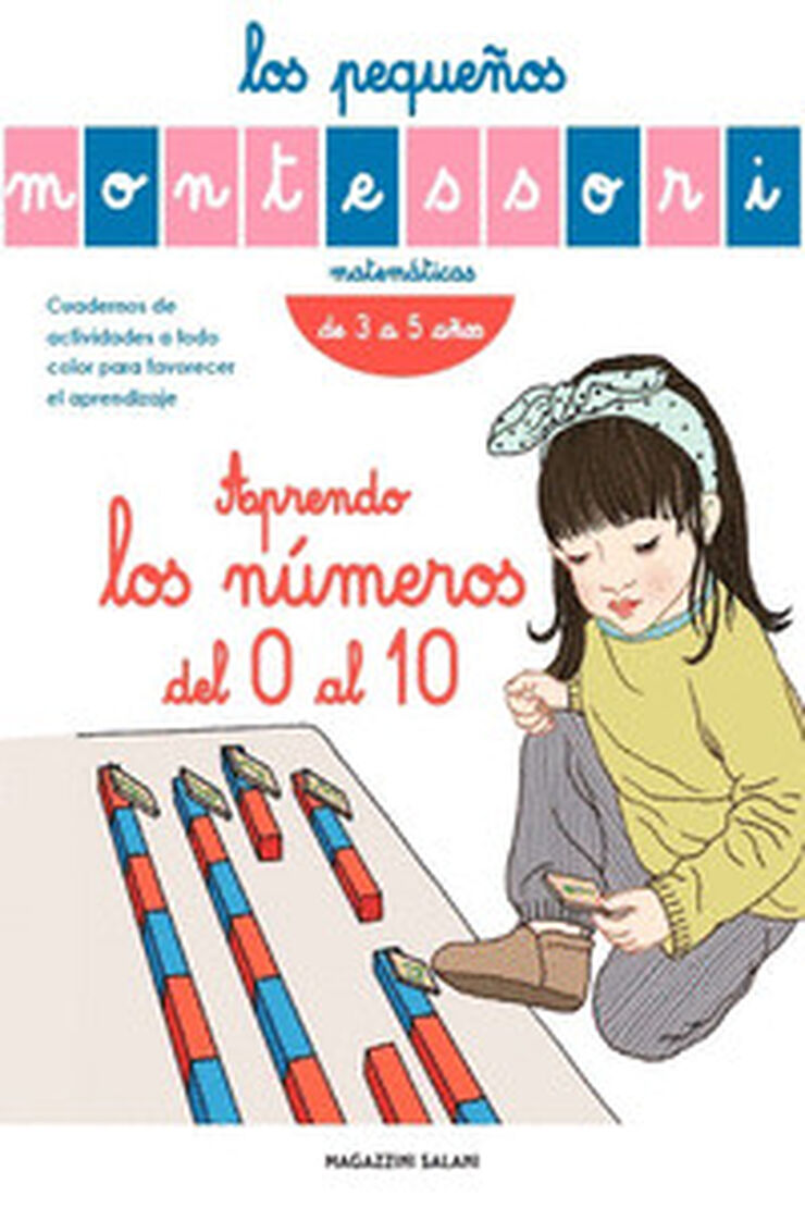 Los pequeños Montessori. Aprendo los números del 0 al 10