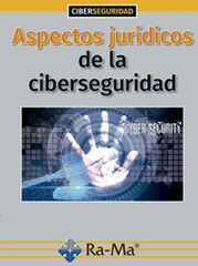 Aspectos Jurídicos de la Ciberseguridad Aspectos Jurídicos de la Ciberseguridad