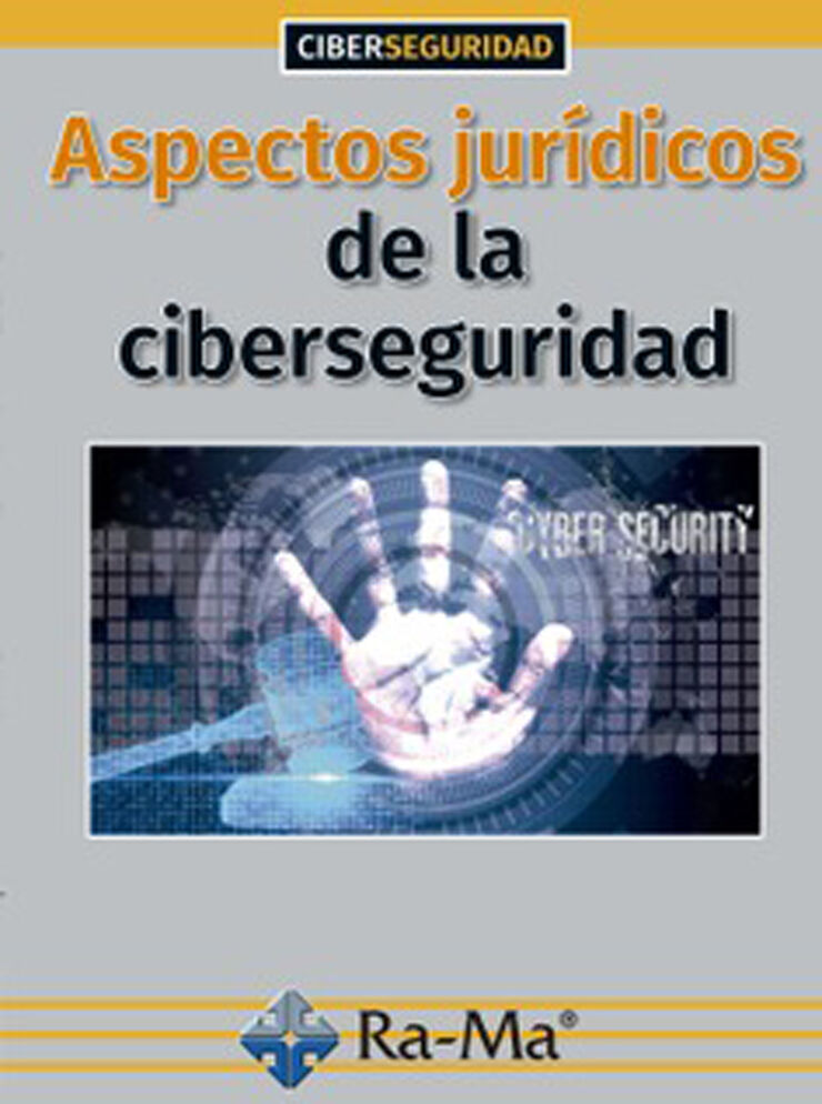 Aspectos Jurídicos de la Ciberseguridad