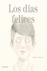Los días felices Los días felices
