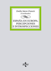 España en Europa. Percepciones e introspecciones España en Europa. Percepciones e introspecciones