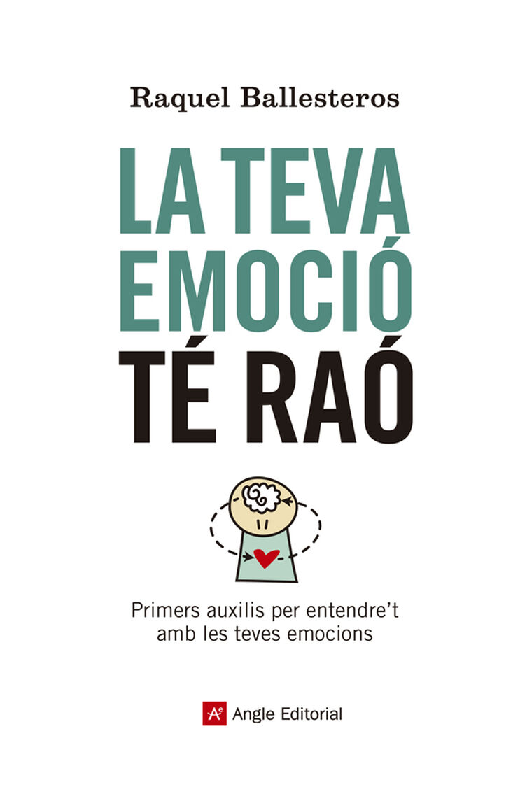 La teva emoció té raó