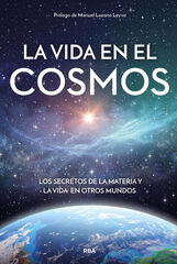 La vida en el cosmos La vida en el cosmos