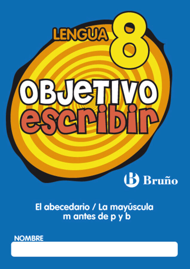 Objetivo Escribir 8 Primaria Bruo