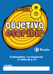 Objetivo Escribir 8 Primaria Bruo