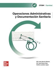 Operaciones administrativas y documentación sanitaria Operaciones administrativas y documentación sanitaria