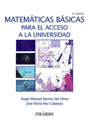 Matemáticas básicas para el acceso a la Universidad Matemáticas básicas para el acceso a la Universidad