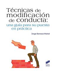 Técnicas de modificación de la conducta Técnicas de modificación de la conducta
