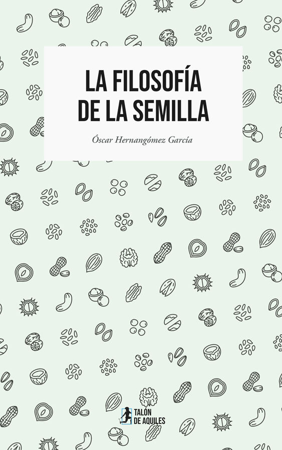 La filosof&iacute;a de la semilla
