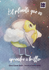 El planeta que va aprendre a brillar