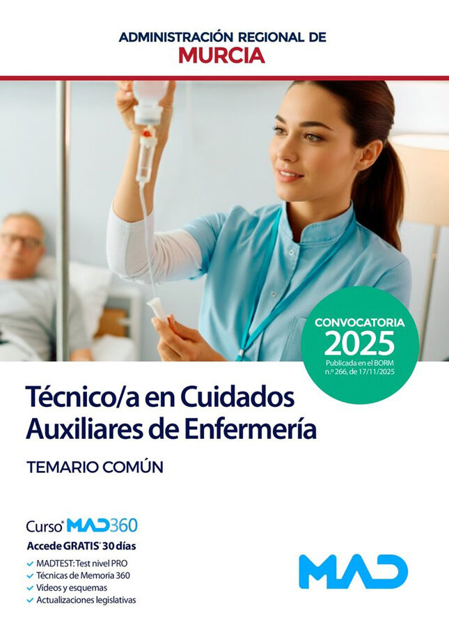 Cuerpo de T&eacute;cnicos Auxiliares, opci&oacute;n Cuidados Auxiliares de Enfermer&iacute;a de la Administraci&oacute;n Regional de Murcia. Temario com&uacute;n