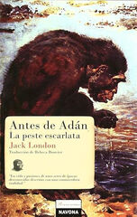 Antes de Adan / Peste escarlata