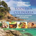 L'odissea culin&agrave;ria