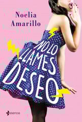 No lo llames deseo No lo llames deseo