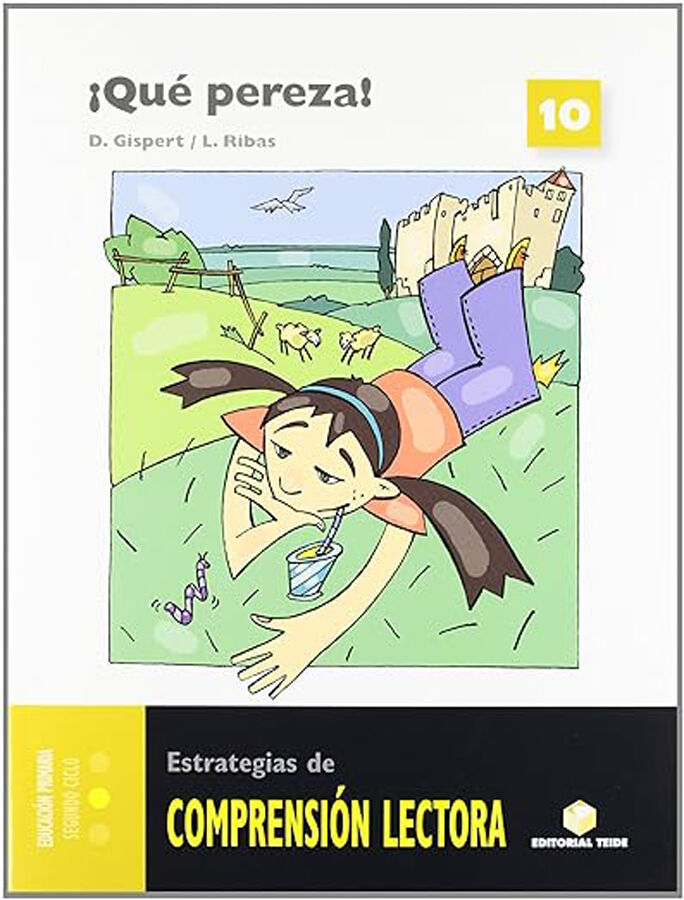 Comprensi&oacute;n Lectora 10. Qu&eacute; Pereza