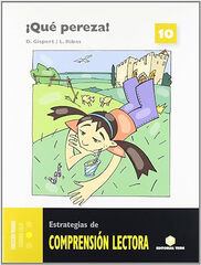 Comprensión Lectora 10. Qué Pereza Comprensión Lectora 10. Qué Pereza