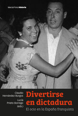 Divertirse en dictadura Divertirse en dictadura